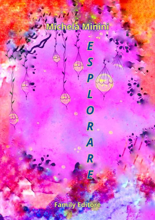 Esplorare - Michela Minini - ebook