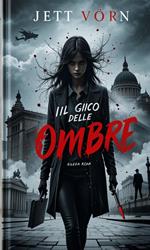 Il Gioco delle Ombre