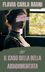 IL CASO DELLA BELLA ADDORMENTATA