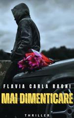 MAI DIMENTICARE