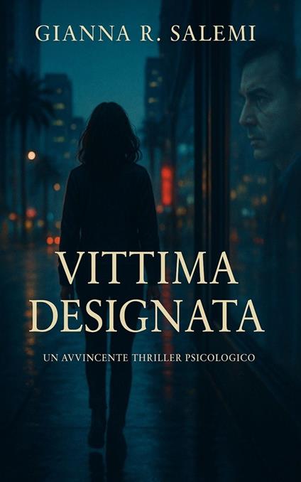 VITTIMA DESIGNATA - GIANNA R. SALEMI - ebook