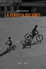 La ferocia dei vinti