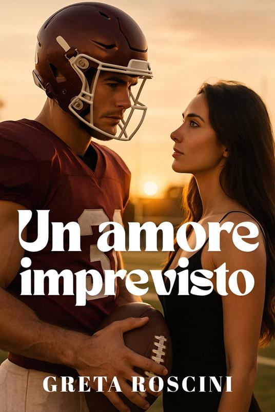 Un amore imprevisto - Greta Roscini - ebook