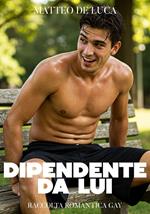 Dipendente Da Lui