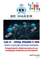 TinyML+IoT = ARTIFICIAL INTELLIGENCE OF THINGS - PARTE 1: BASI DEL MACHINE LEARNING