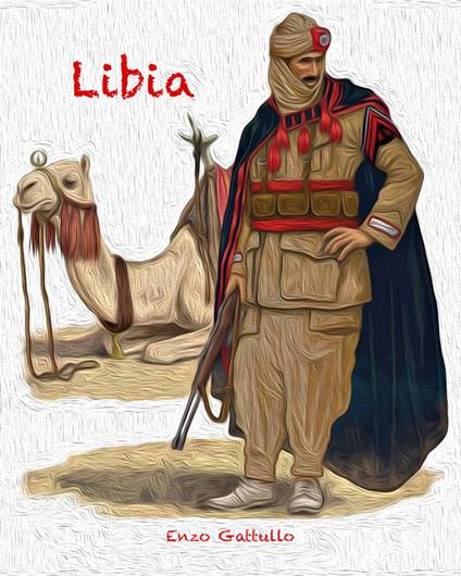 Libia - Enzo Gattullo - ebook