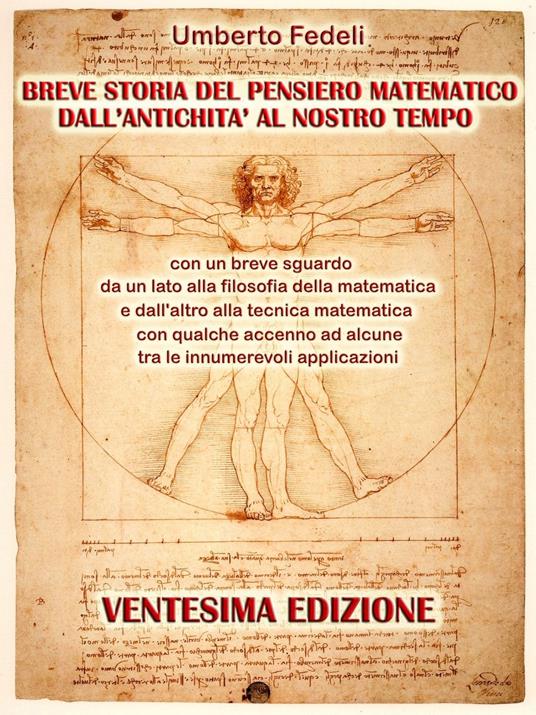 BREVE STORIA DEL PENSIERO MATEMATICO DALL'ANTICHITA' AL NOSTRO TEMPO - Umberto Fedeli - ebook