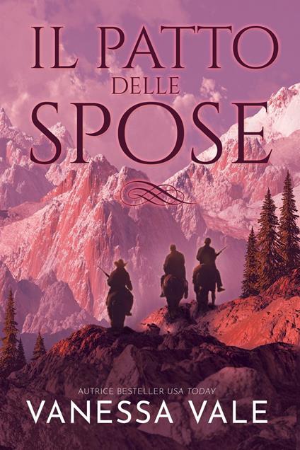 Il patto delle spose - Vanessa Vale - ebook