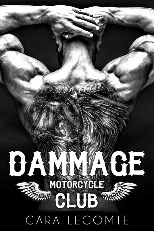 Dammage MC - Cara Lecomte - ebook
