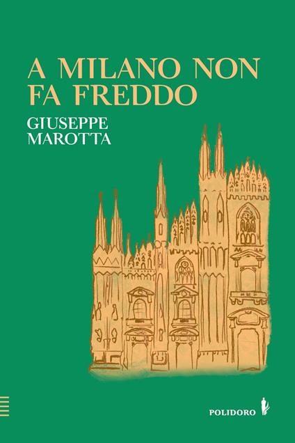 A Milano non fa freddo - Giuseppe Marotta - ebook