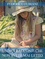 Undici racconti che non avete mai letto