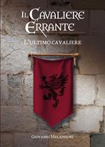 L'ultimo cavaliere