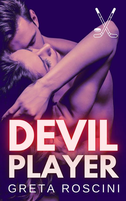 Devil Player - Greta Roscini - ebook