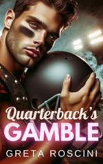 Quarterback's Gamble