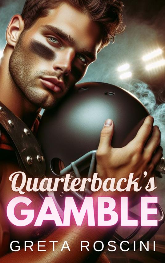 Quarterback's Gamble - Greta Roscini - ebook