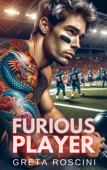 Furious Player - Greta Roscini - ebook