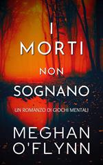 I Morti Non Sognano