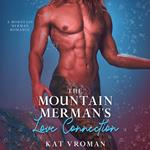 The Mountain Merman's Love Connection