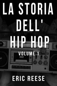 La storia dell'Hip Hop