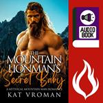The Mountain Lionman's Secret Baby