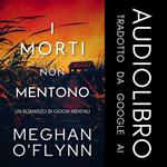 I Morti Non Mentono