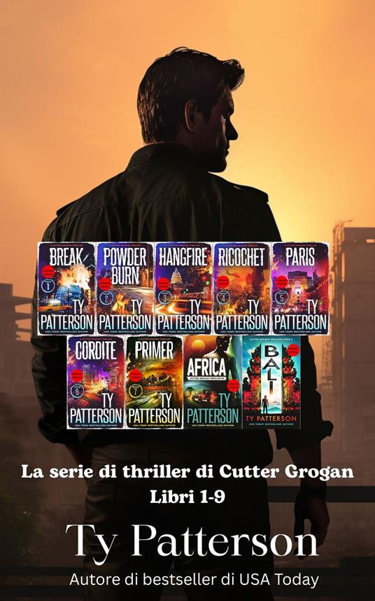 La serie di thriller di Cutter Grogan Libri 1-9 - Ty Patterson - ebook