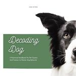 Decoding Dog