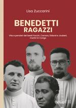 Benedetti ragazzi.