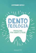 Dentoteologia