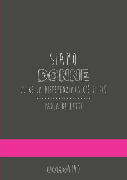 Siamo donne - Paola Belletti - ebook