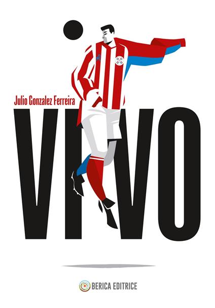 VIVO - Julio Gonzalez Ferreira - ebook