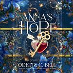 Anna’s Hope: The Complete Series