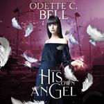His Own Angel Book Four