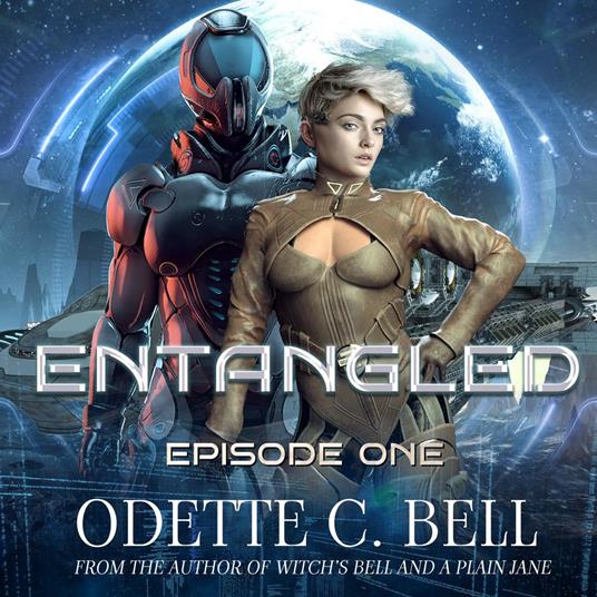 Entangled Episode One