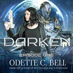 Darken Episode One