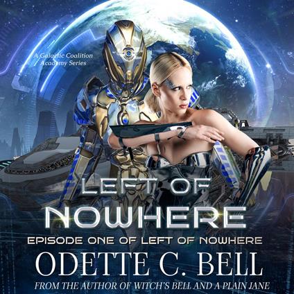 Left of Nowhere Episode One