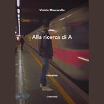 Alla ricerca di A
