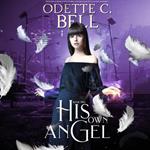 His Own Angel Book Two