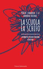 Perché i bambini e le bambine dicono:
