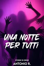Una notte per tutti