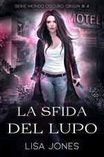 La Sfida del Lupo