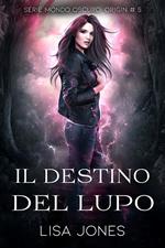 Il Destino del Lupo