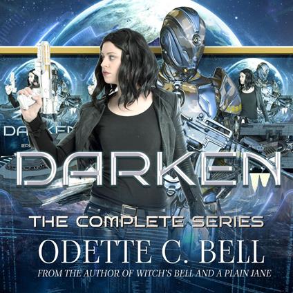 Darken: The Complete Series