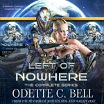Left of Nowhere: The Complete Series