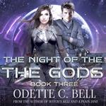 The Night of the Gods Book Three