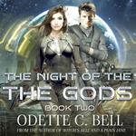 The Night of the Gods Book Two