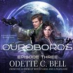 Ouroboros Episode Three