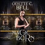 Magic Born: The Complete Series