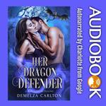 Her Dragon Defender: A Rapunzel Retelling