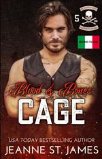 Blood & Bones: Cage
